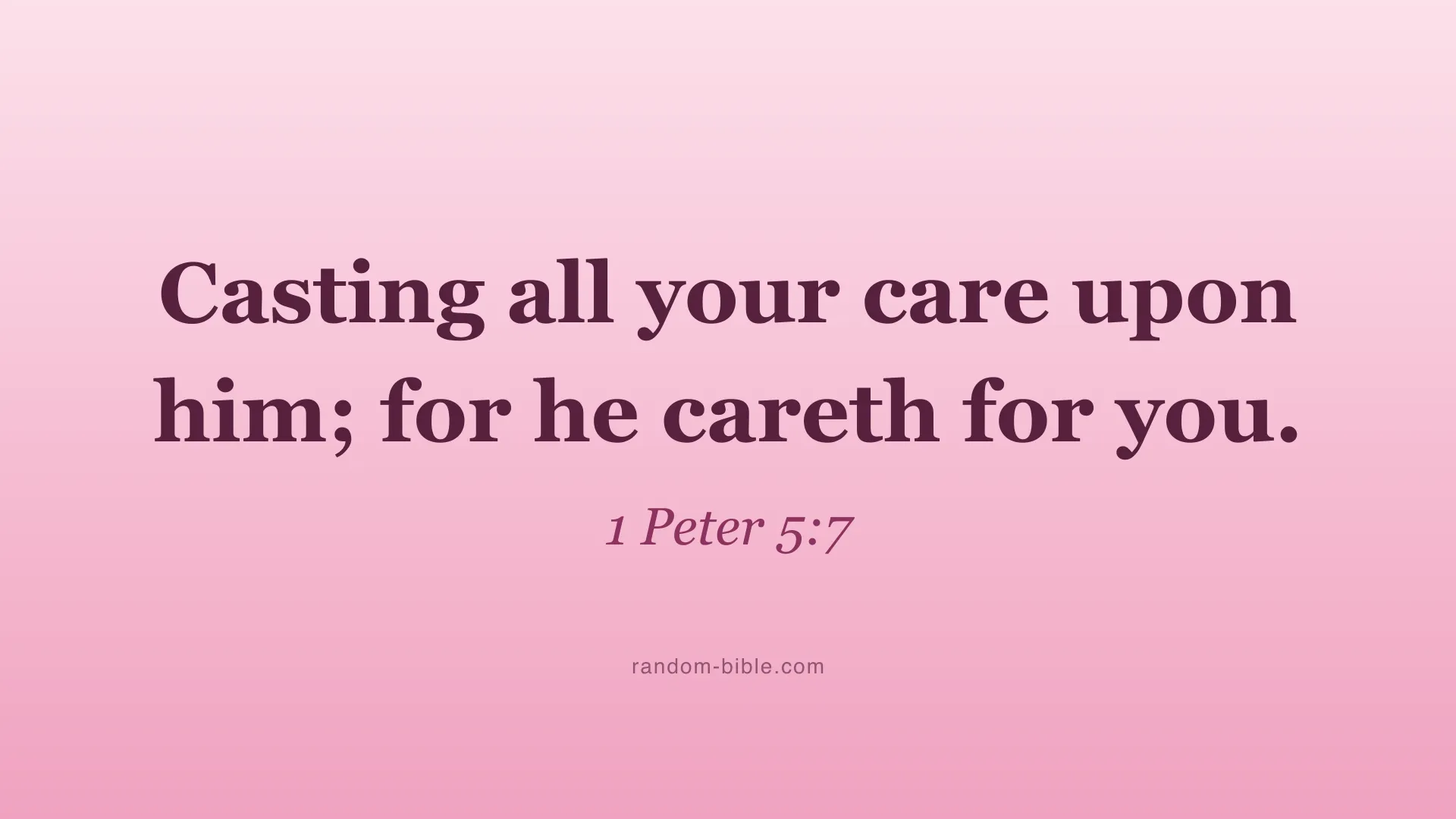 1 Peter 5:7 pink Bible verse wallpaper for desktop and laptop (KJV)