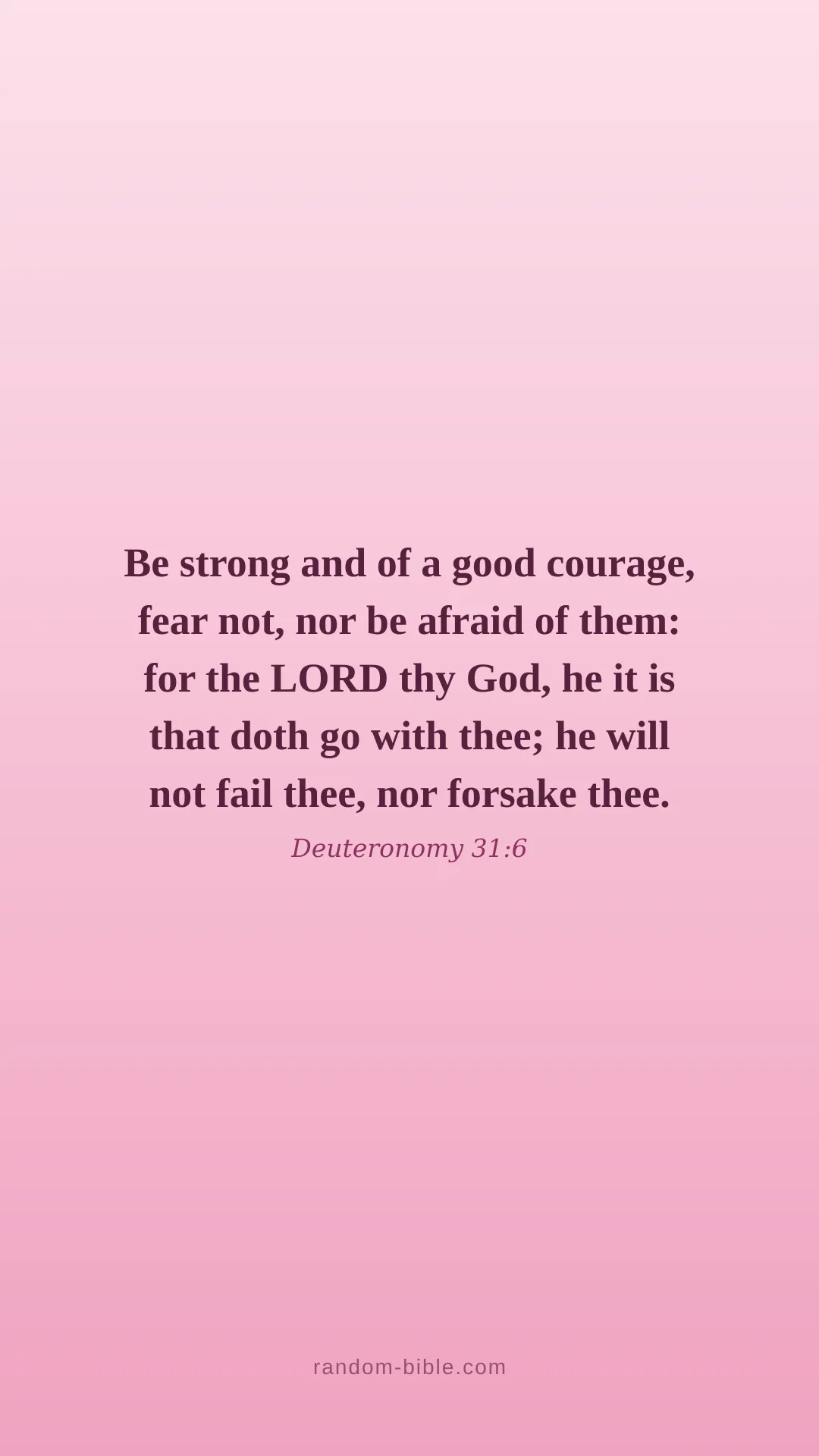 Deuteronomy 31:6 — pink Bible verse wallpaper