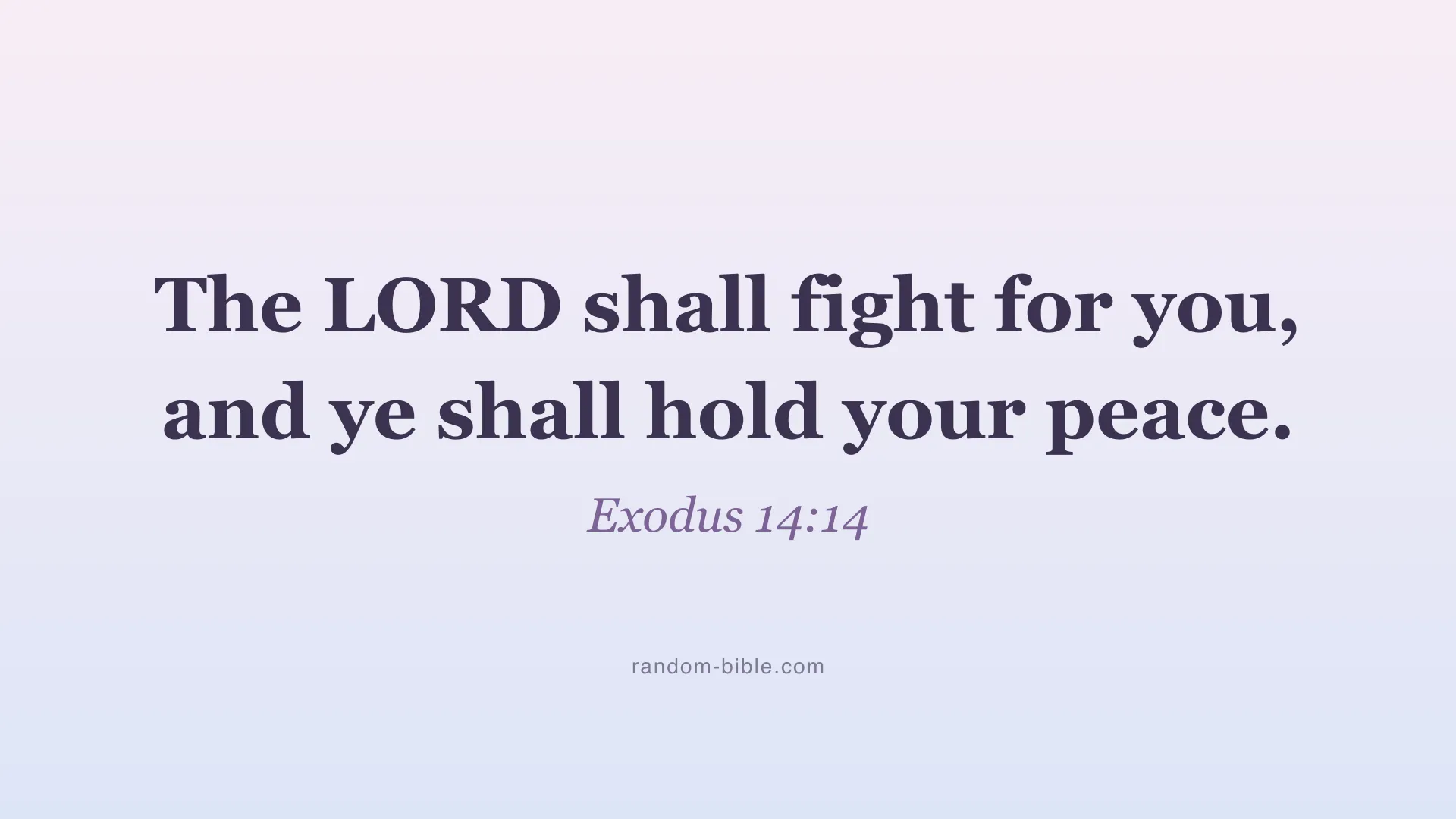 Exodus 14:14 aesthetic Bible verse wallpaper for desktop and laptop (KJV)