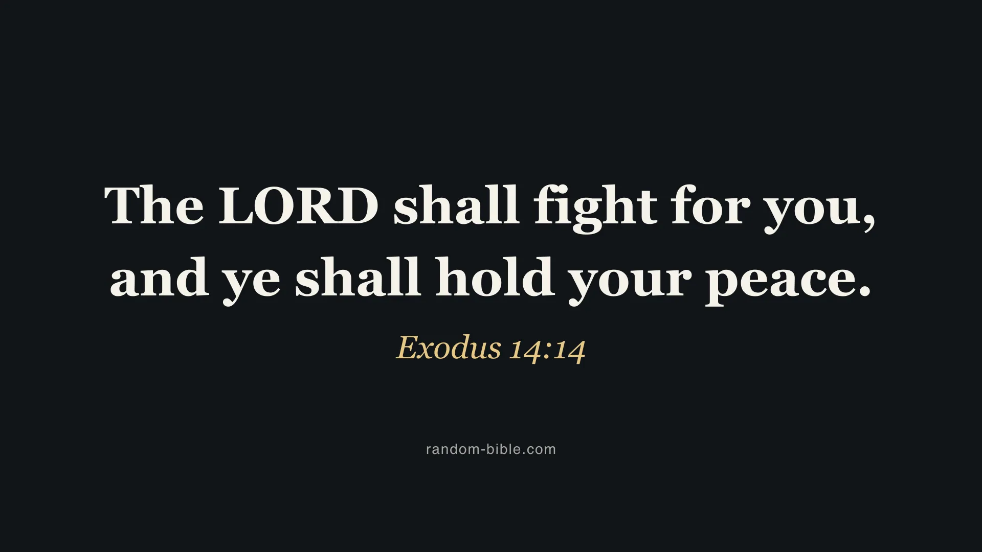 Exodus 14:14 dark Bible verse wallpaper for desktop and laptop (KJV)