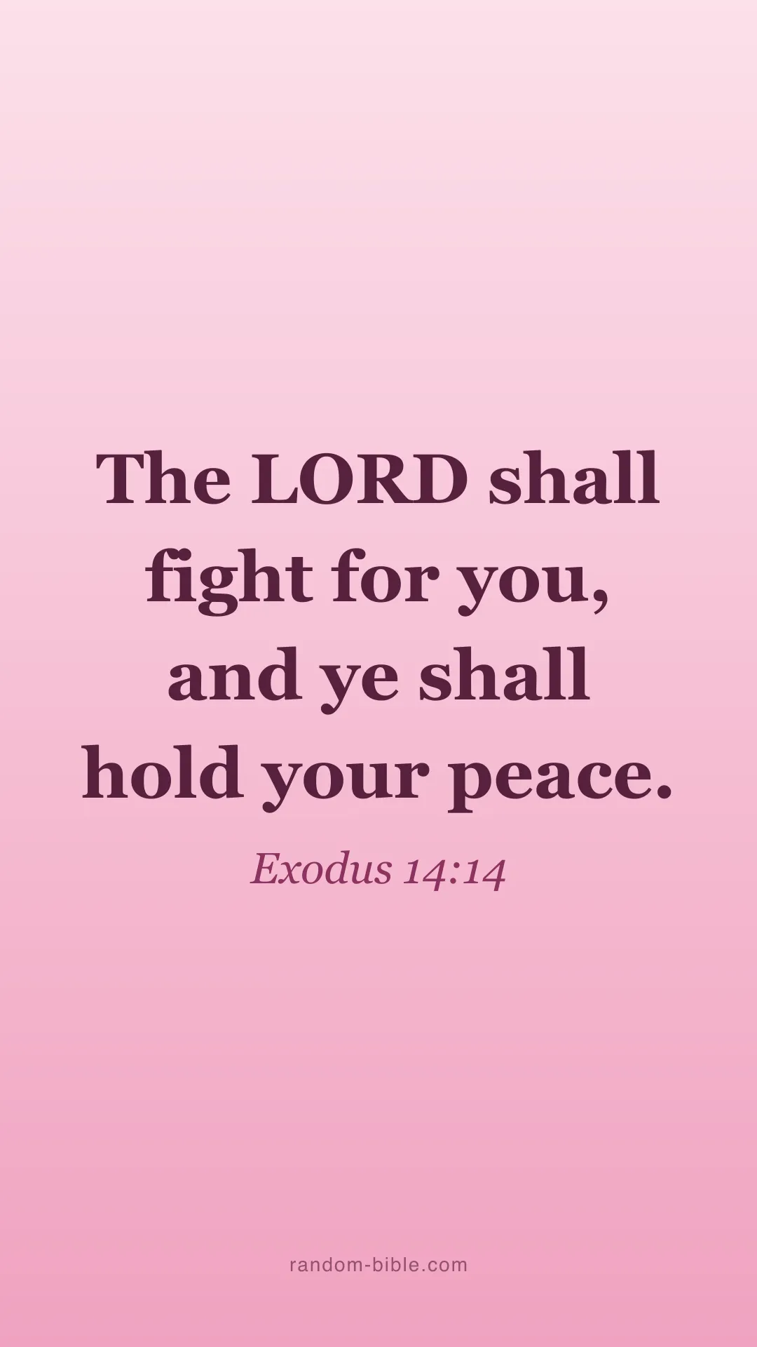Exodus 14:14 pink Bible verse wallpaper (KJV)