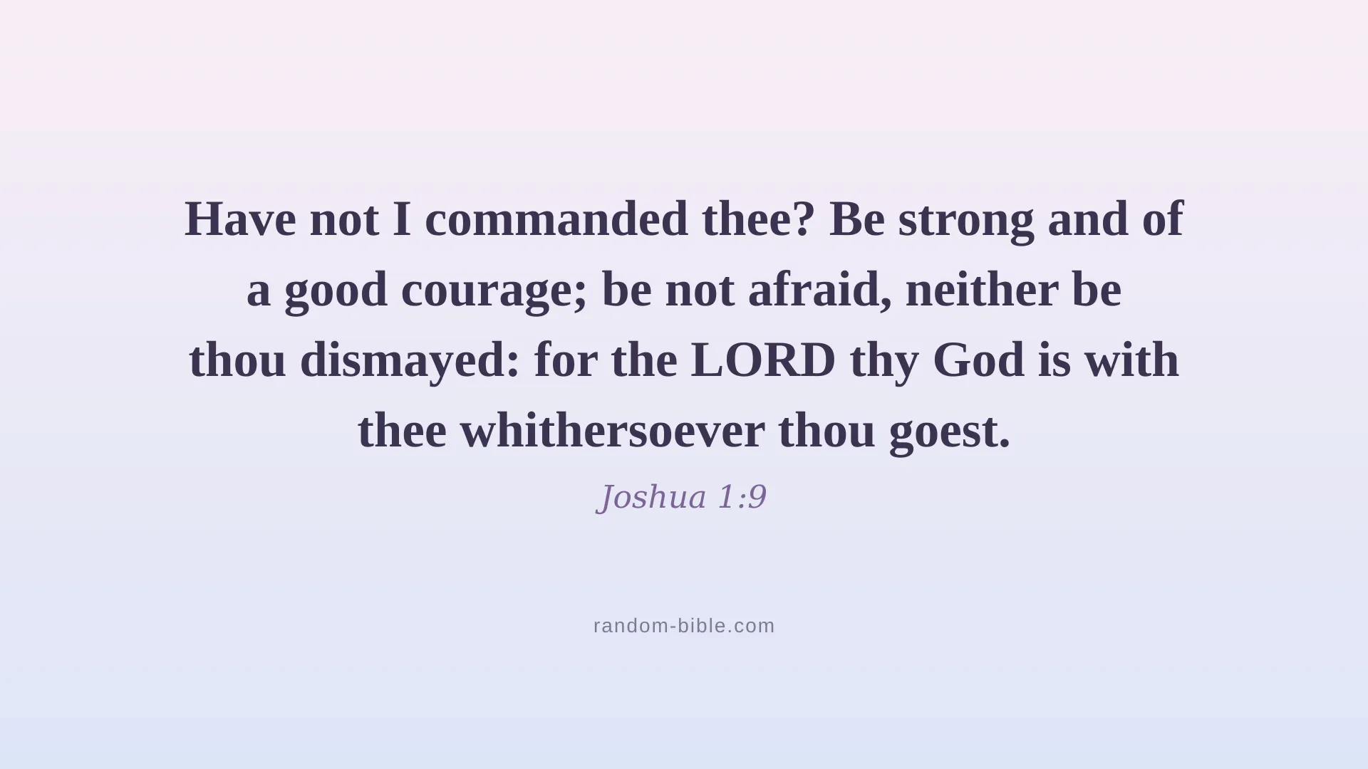Joshua 1:9 aesthetic Bible verse wallpaper for desktop and laptop (KJV)
