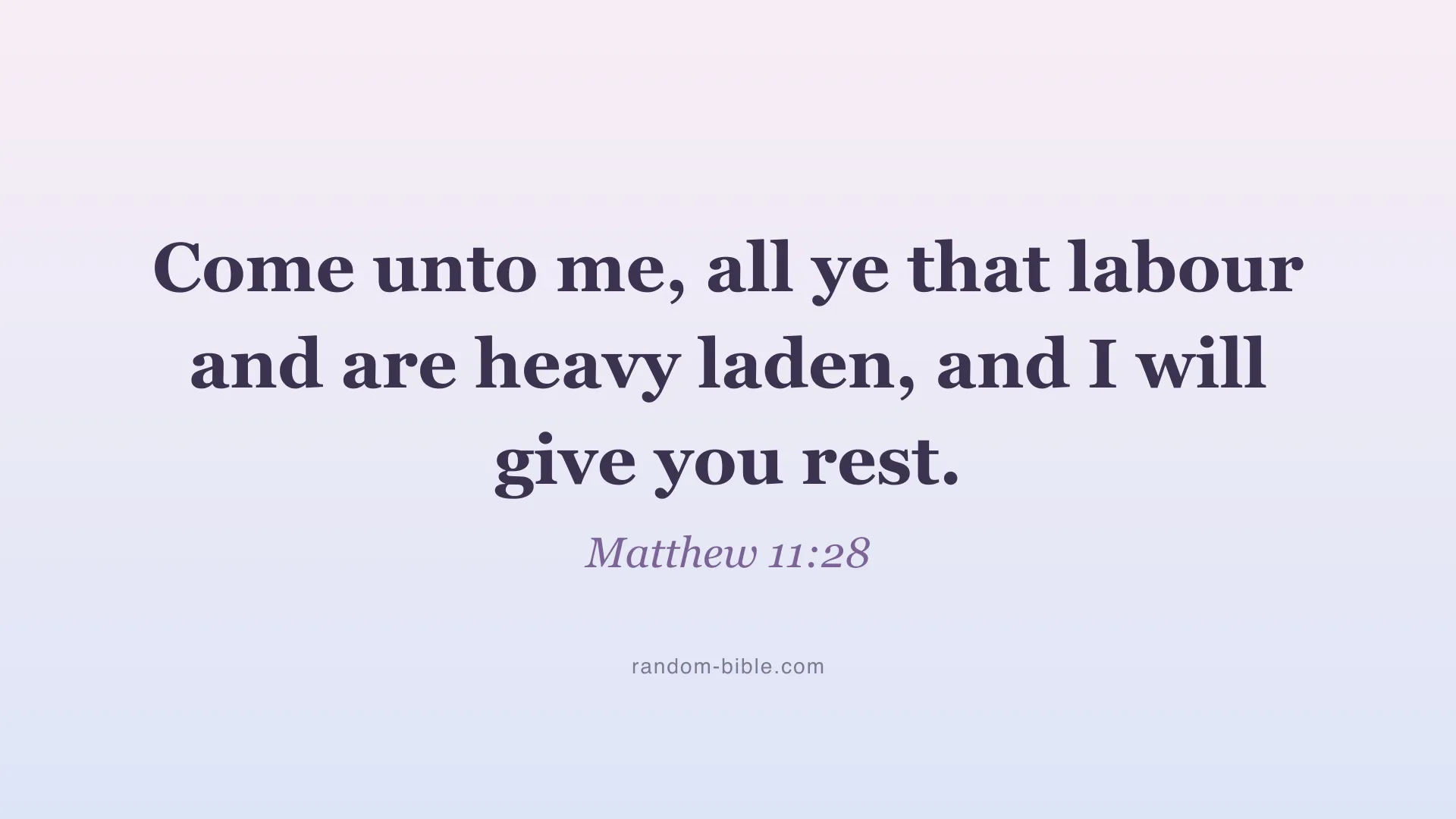 Matthew 11:28 aesthetic Bible verse wallpaper for desktop and laptop (KJV)