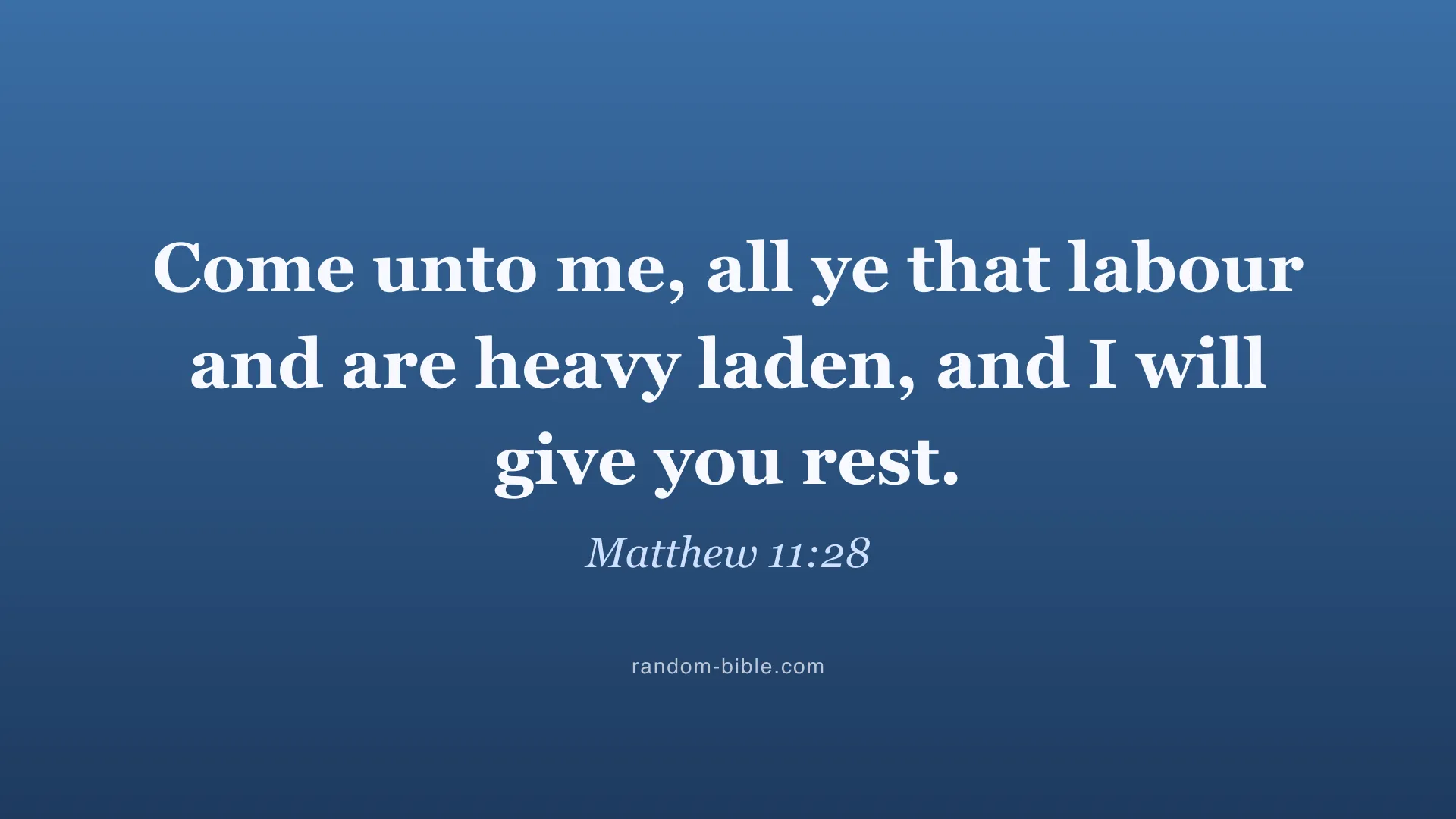 Matthew 11:28 blue Bible verse wallpaper for desktop and laptop (KJV)