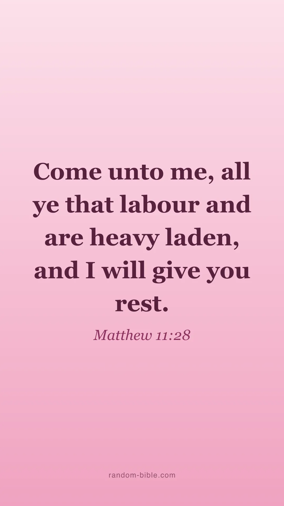 Matthew 11:28 pink Bible verse wallpaper (KJV)