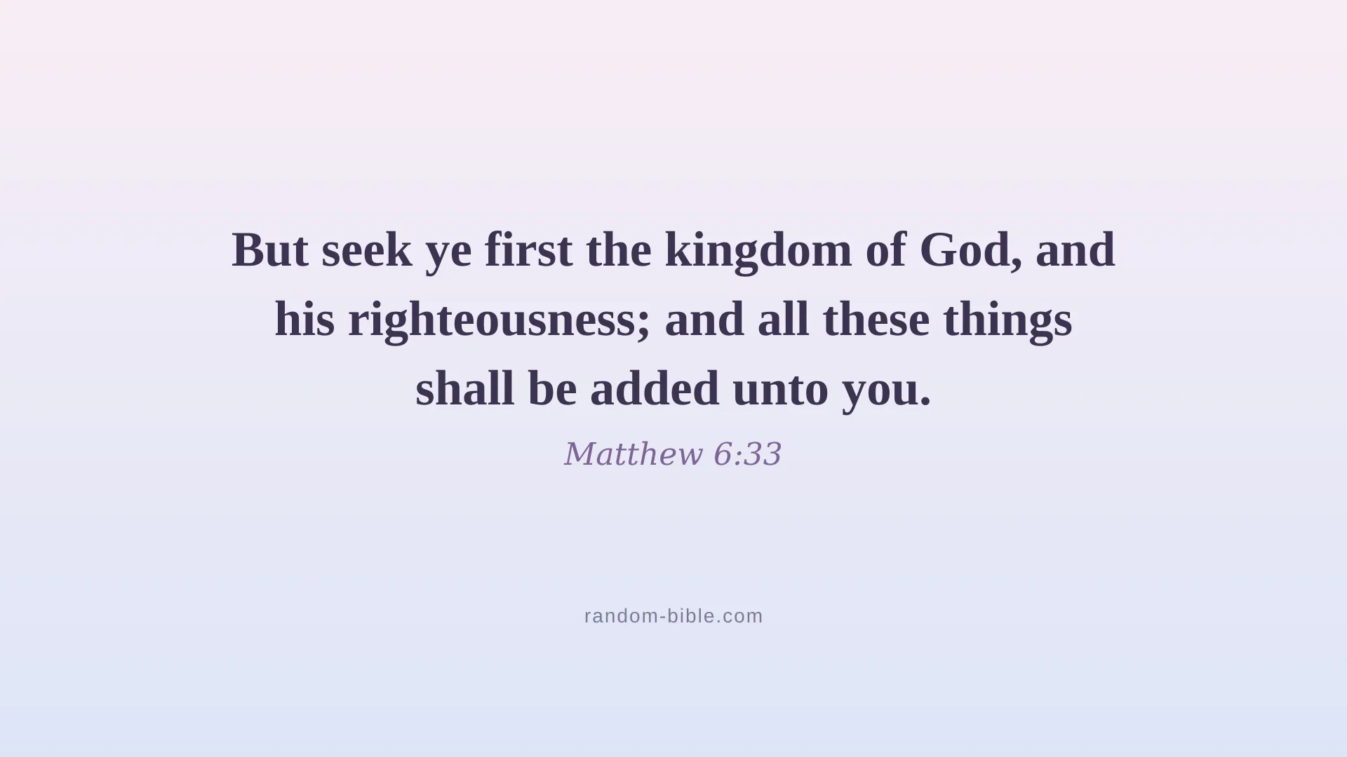 Matthew 6:33 aesthetic Bible verse wallpaper for desktop and laptop (KJV)
