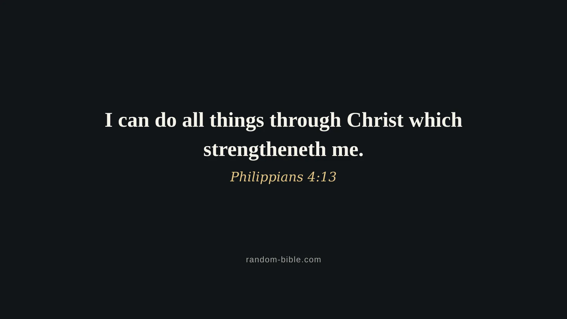 Philippians 4:13 dark Bible verse wallpaper for desktop and laptop (KJV)