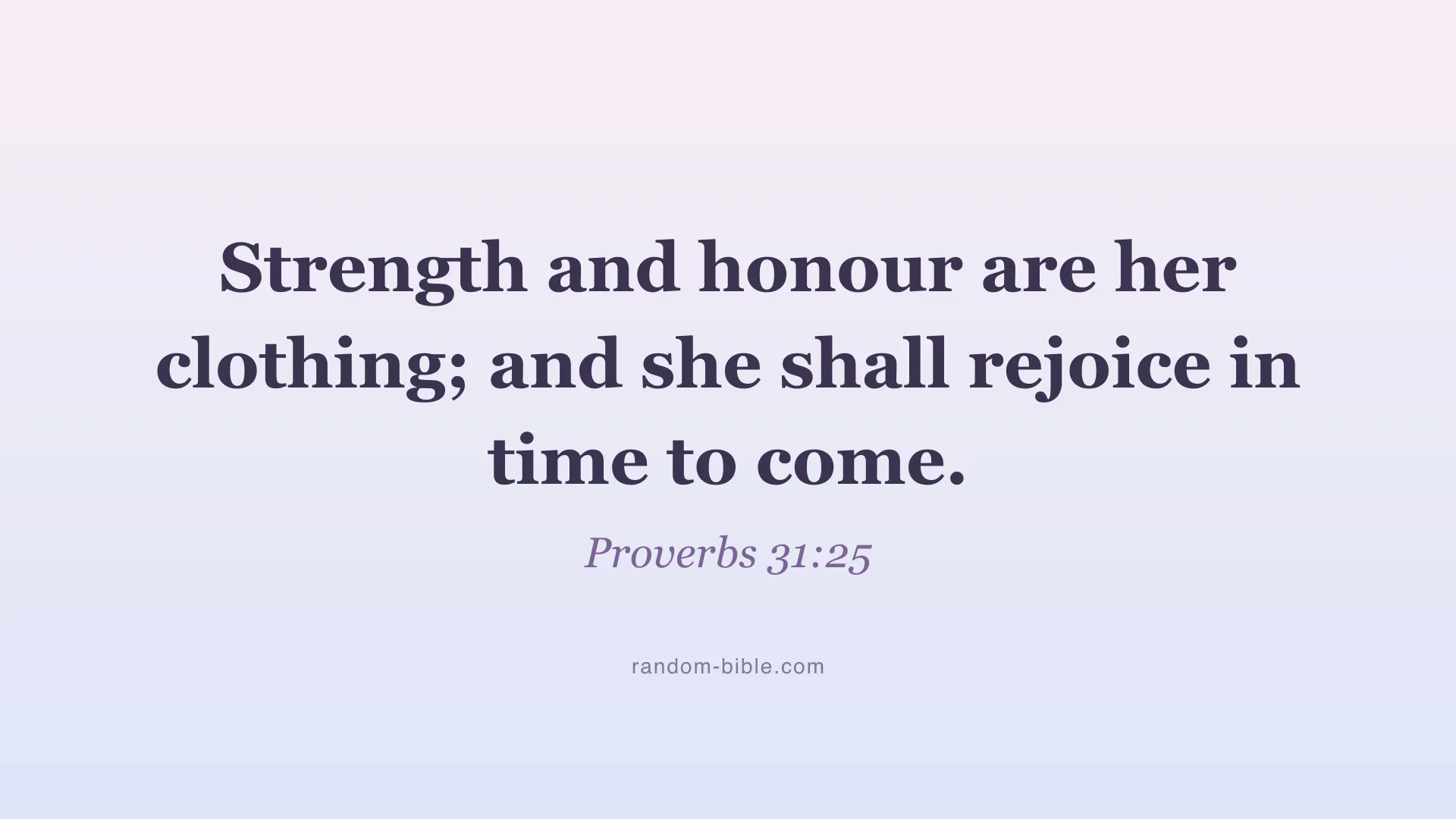 Proverbs 31:25 aesthetic Bible verse wallpaper for desktop and laptop (KJV)