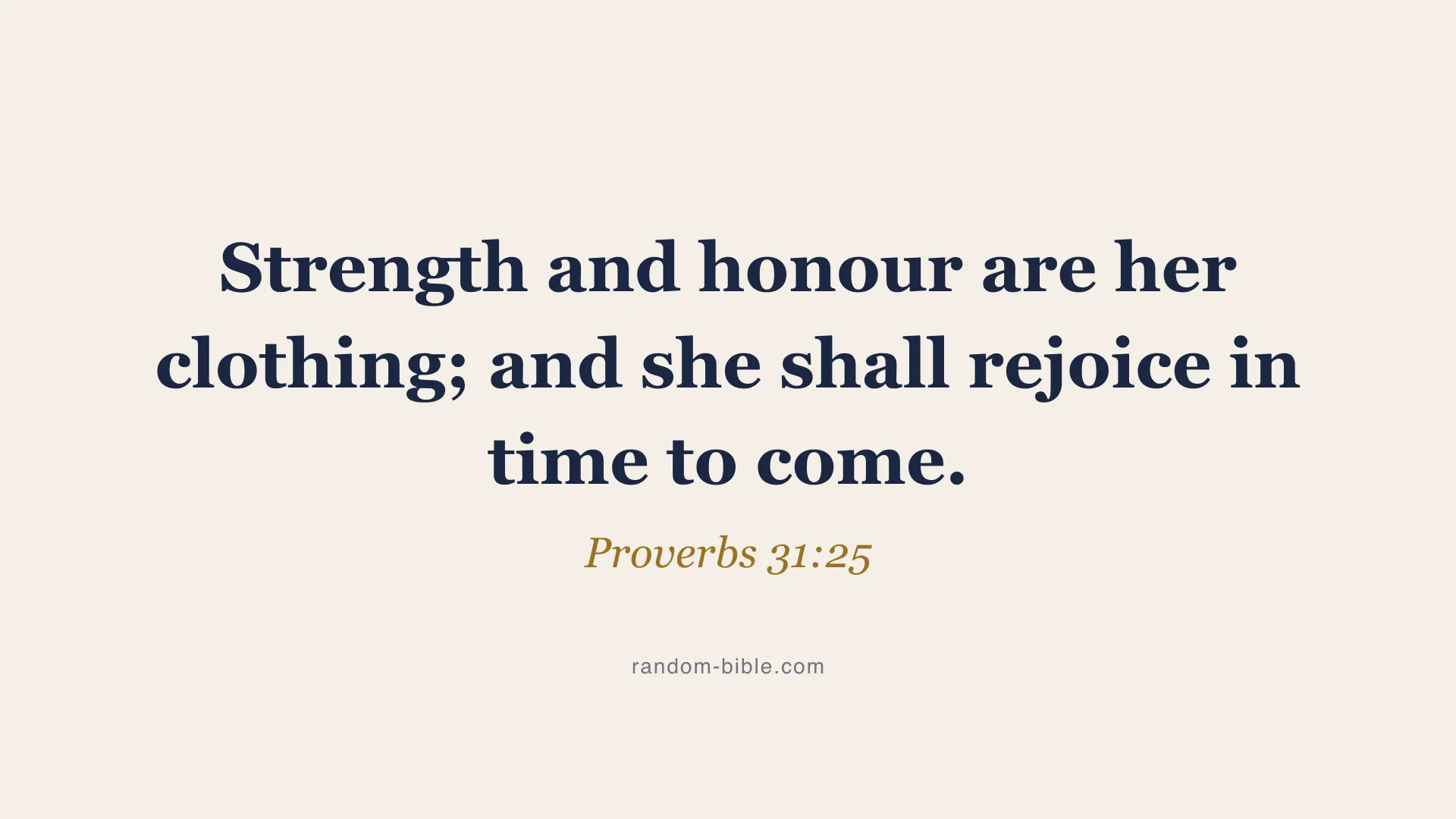 Proverbs 31:25 minimal Bible verse wallpaper for desktop and laptop (KJV)