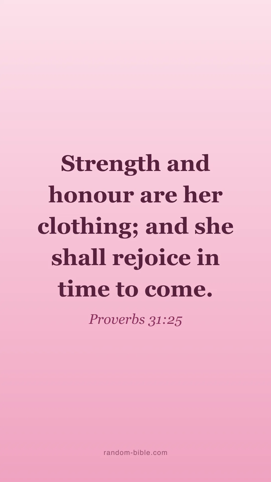 Proverbs 31:25 pink Bible verse wallpaper (KJV)