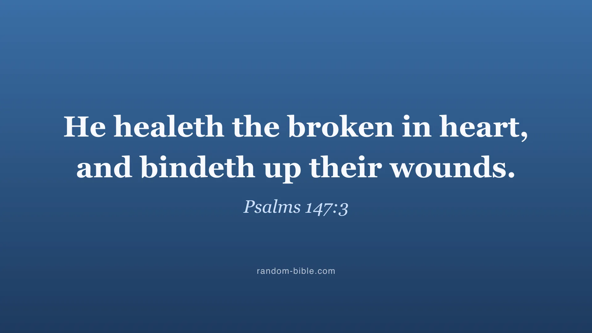 Psalms 147:3 blue Bible verse wallpaper for desktop and laptop (KJV)