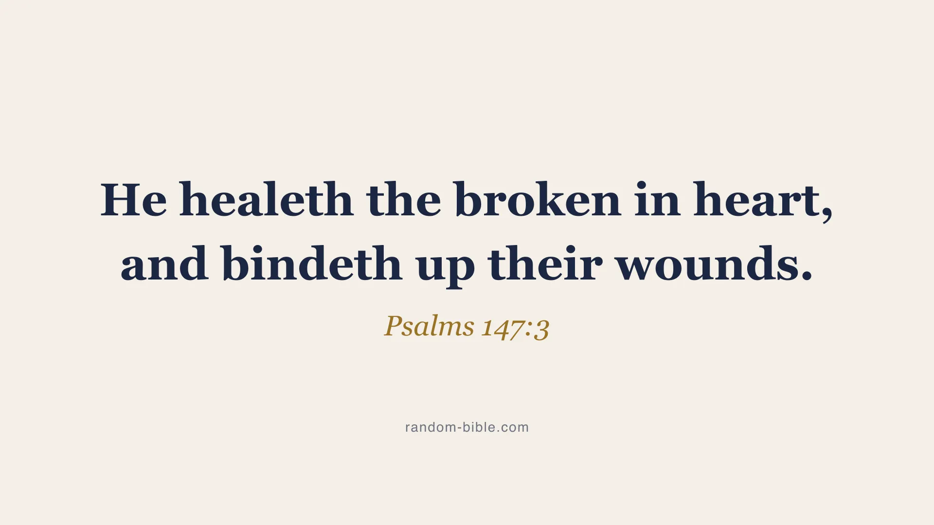 Psalms 147:3 minimal Bible verse wallpaper for desktop and laptop (KJV)