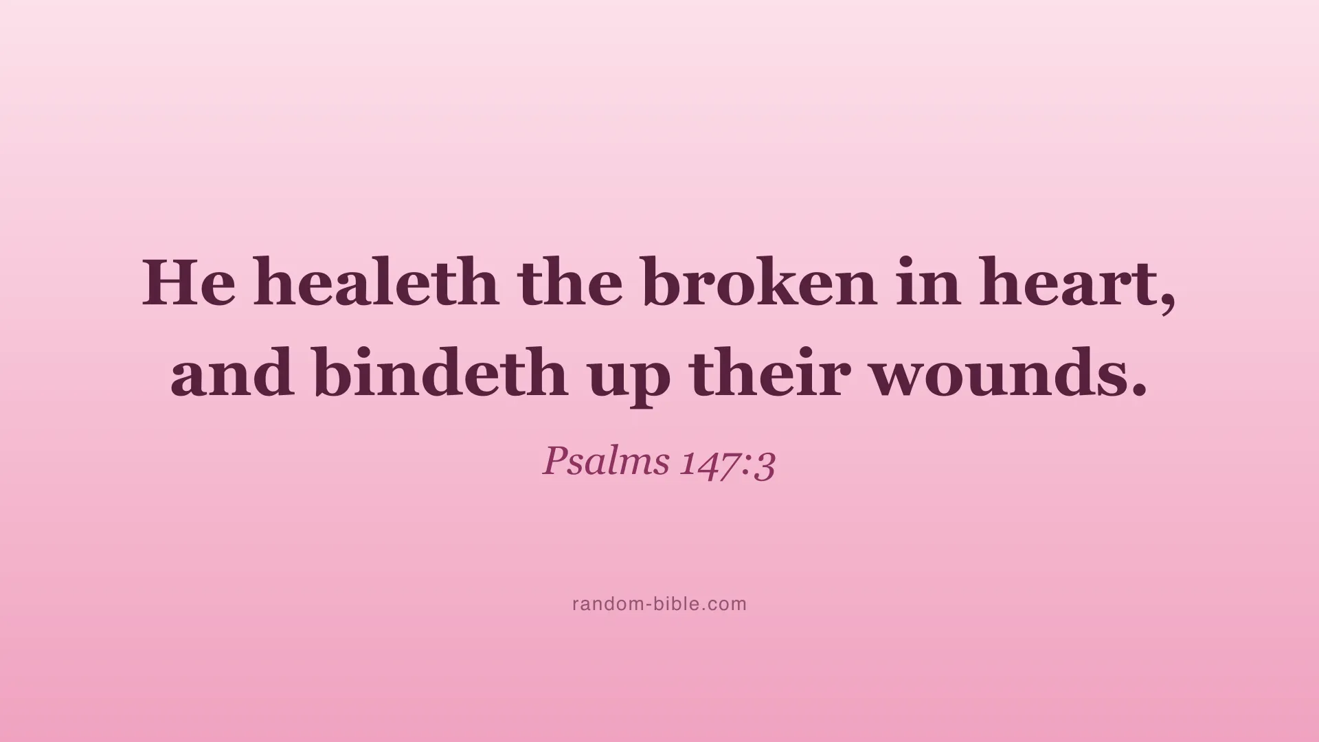 Psalms 147:3 pink Bible verse wallpaper for desktop and laptop (KJV)