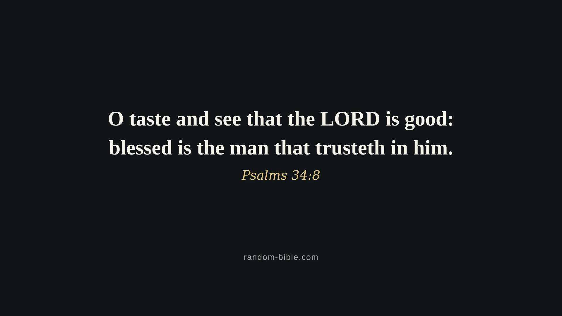Psalms 34:8 dark Bible verse wallpaper for desktop and laptop (KJV)