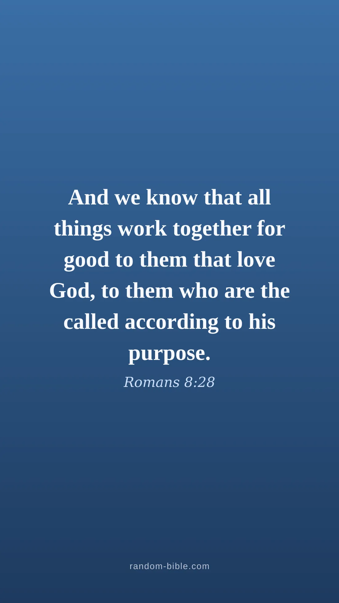 Romans 8:28 — blue Bible verse wallpaper