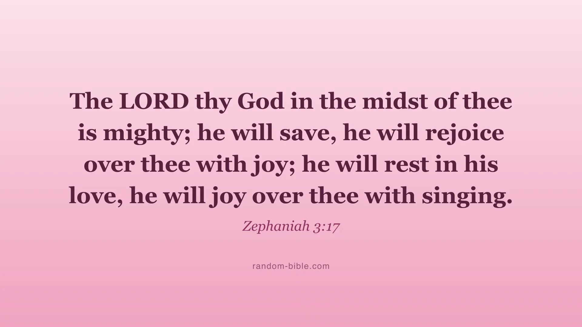 Zephaniah 3:17 pink Bible verse wallpaper for desktop and laptop (KJV)